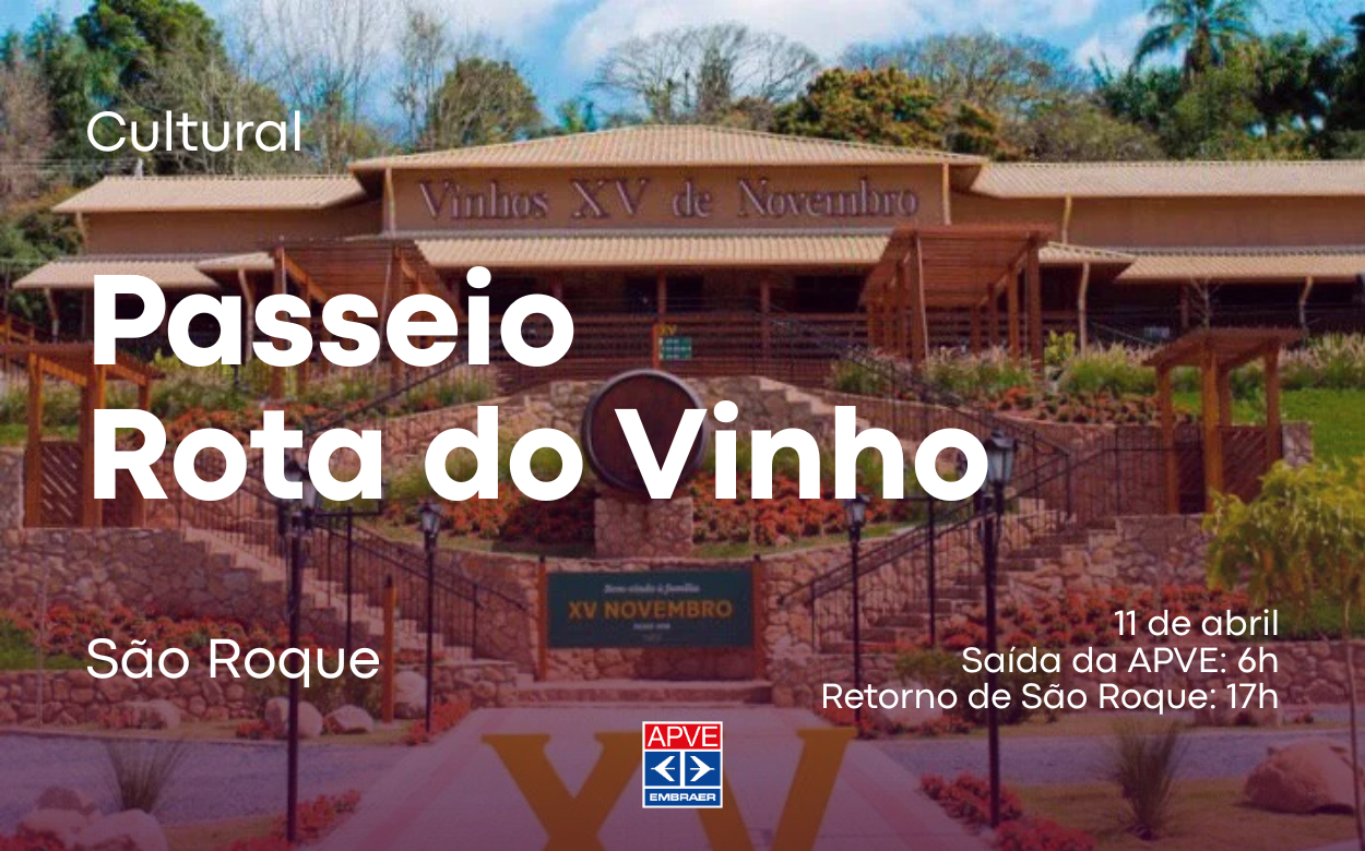 APVE promove passeio cultural pela Rota do Vinho de São Roque