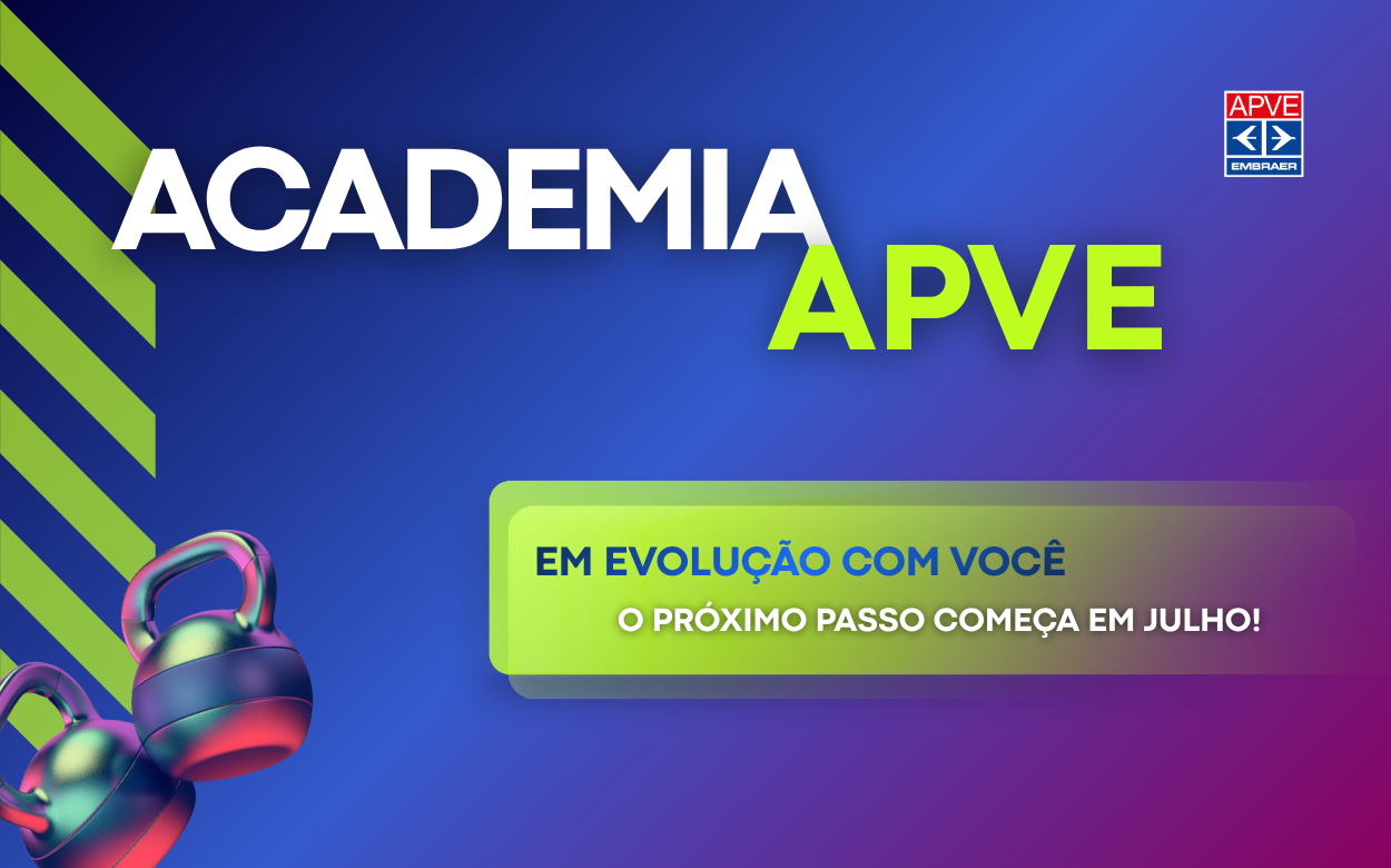 Academia APVE inicia nova fase a partir de julho!