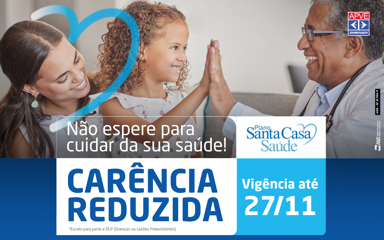 APVE divulga campanha de carência reduzida do Plano Santa Casa Saúde
